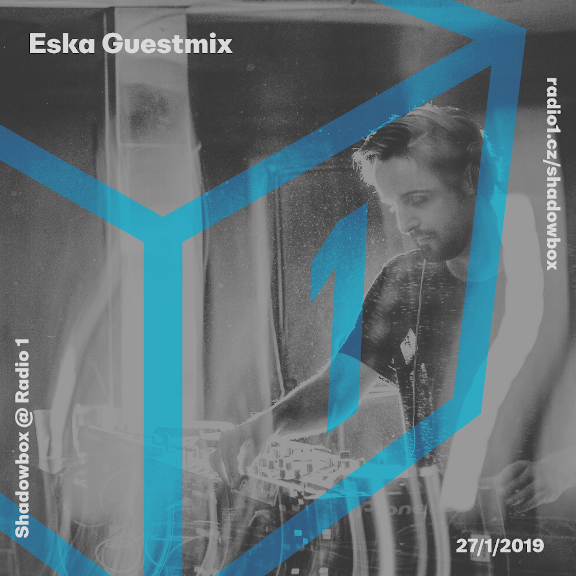 Shadowbox @ Radio 1 27/01/2019: Eska Guestmix episode artwork