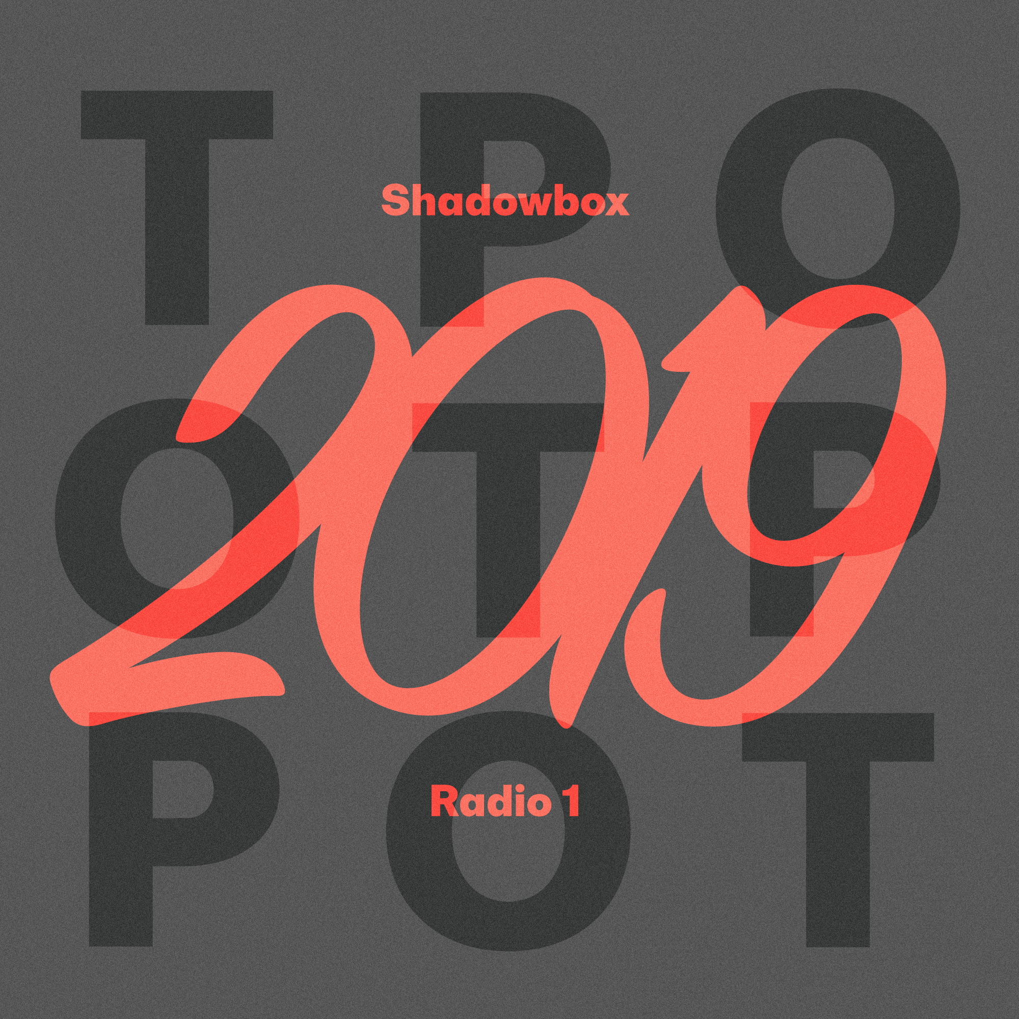 Shadowbox @ Radio 1 26/01/2020: TOP2019 episode artwork