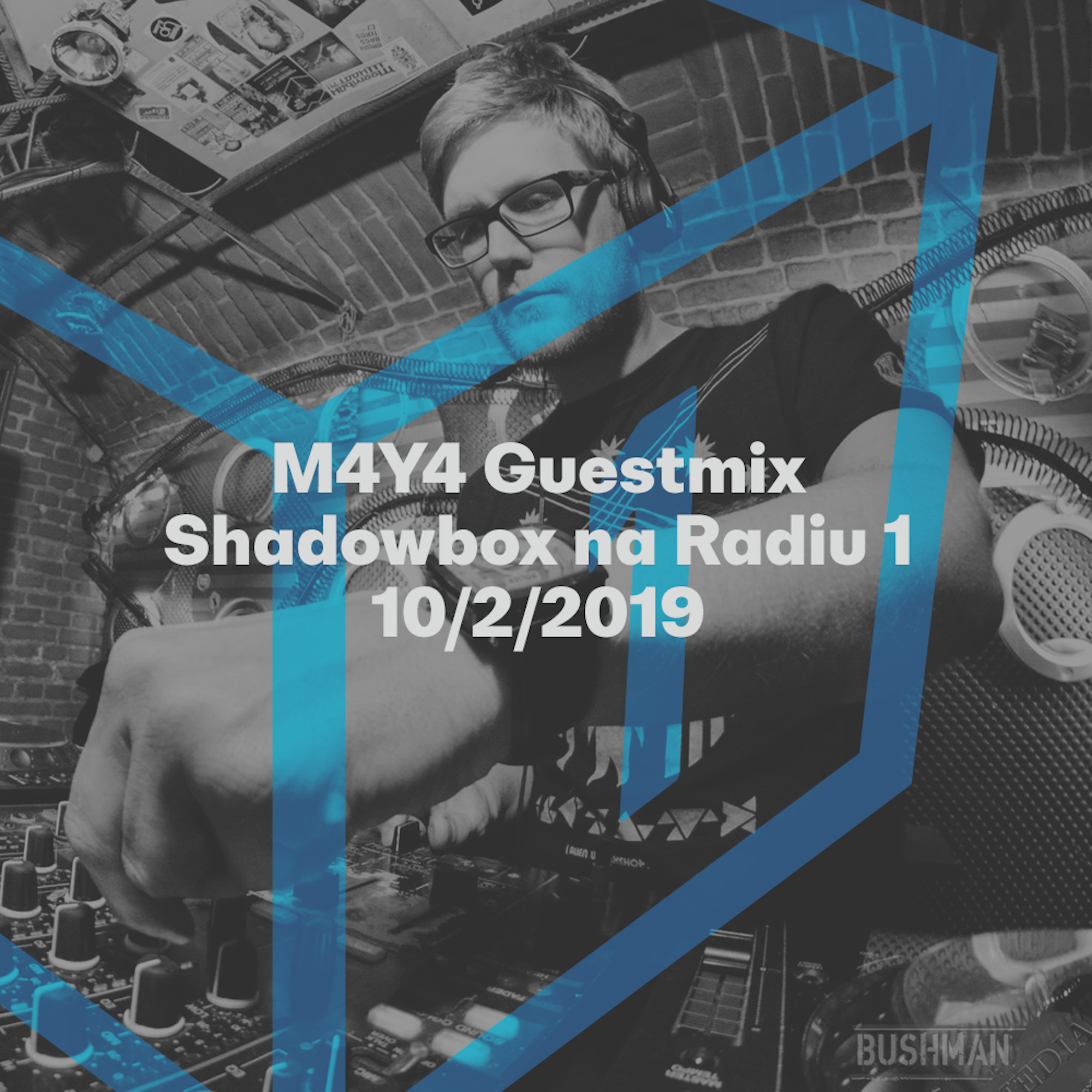 Shadowbox @ Radio 1 24/02/2019: M4Y4 Guestmix episode artwork