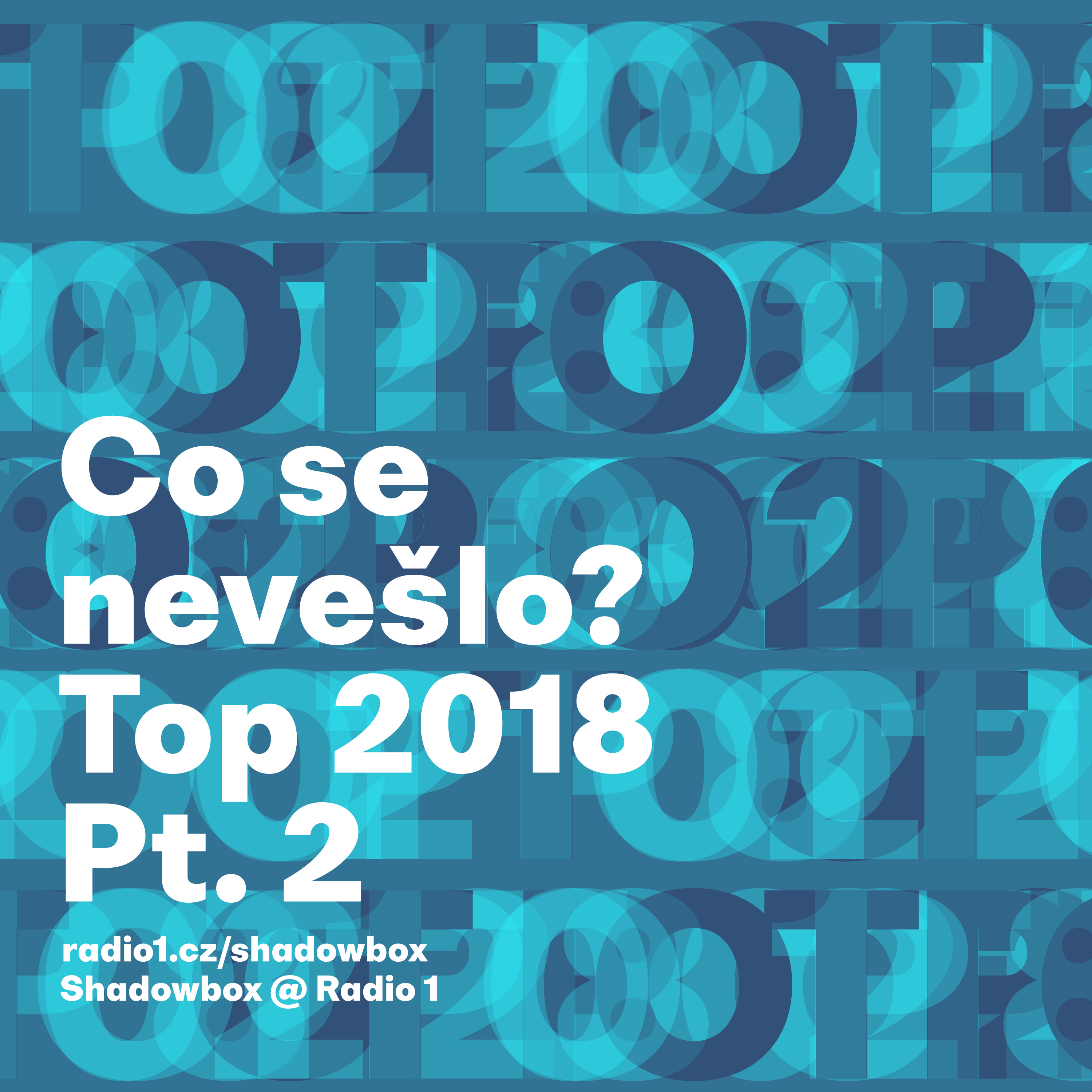 Shadowbox @ Radio 1 13/01/2019: TOP 2018 pt. 2 episode artwork