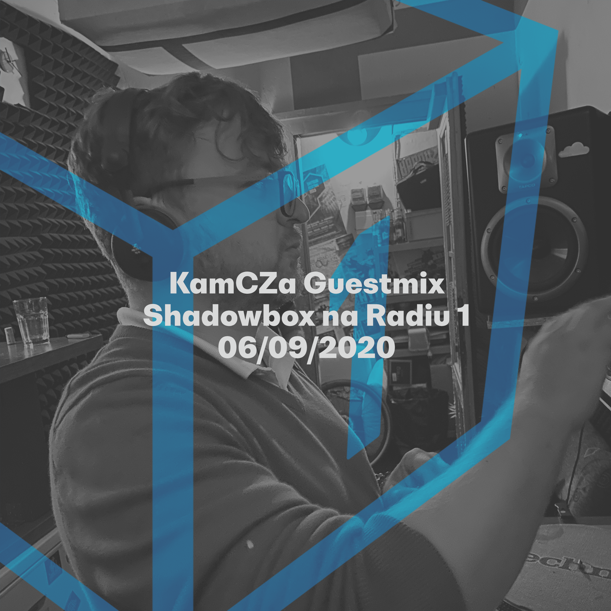 Shadowbox @ Radio 1 06/09/2020: KamCZa Guestmix