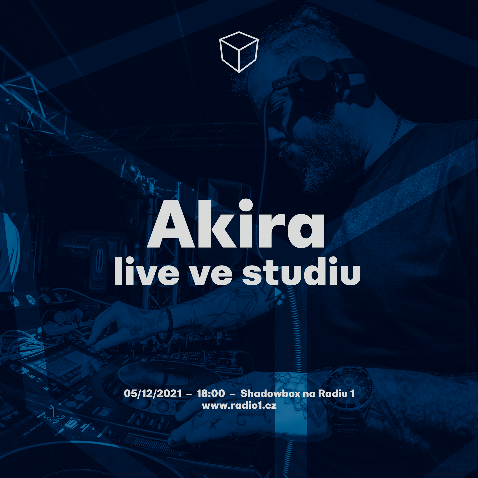 Shadowbox @ Radio 1 05/12/2021: Akira ve studiu [20211205] episode artwork