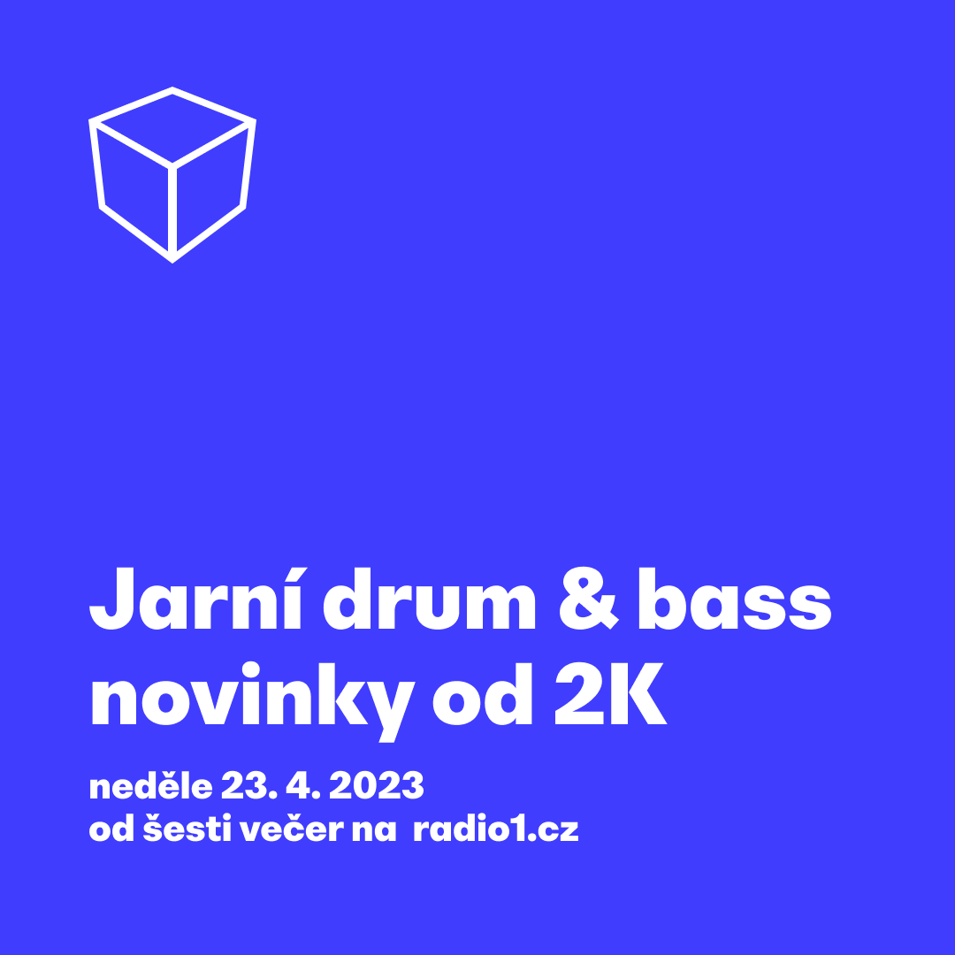 Shadowbox @ Radio 1 07/05/2023: Novinky od 2K