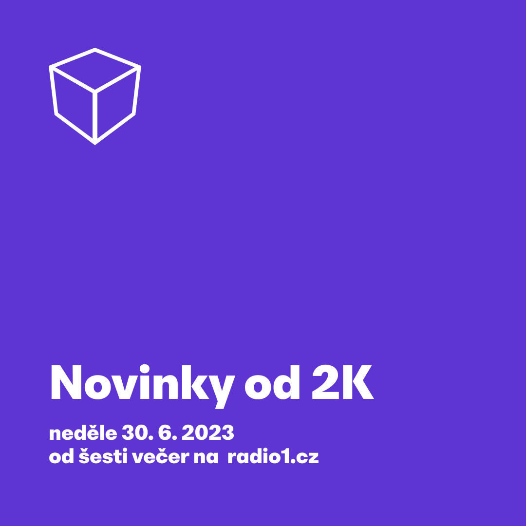 Shadowbox @ Radio 1 30/07/2023: Novinky od 2K episode artwork