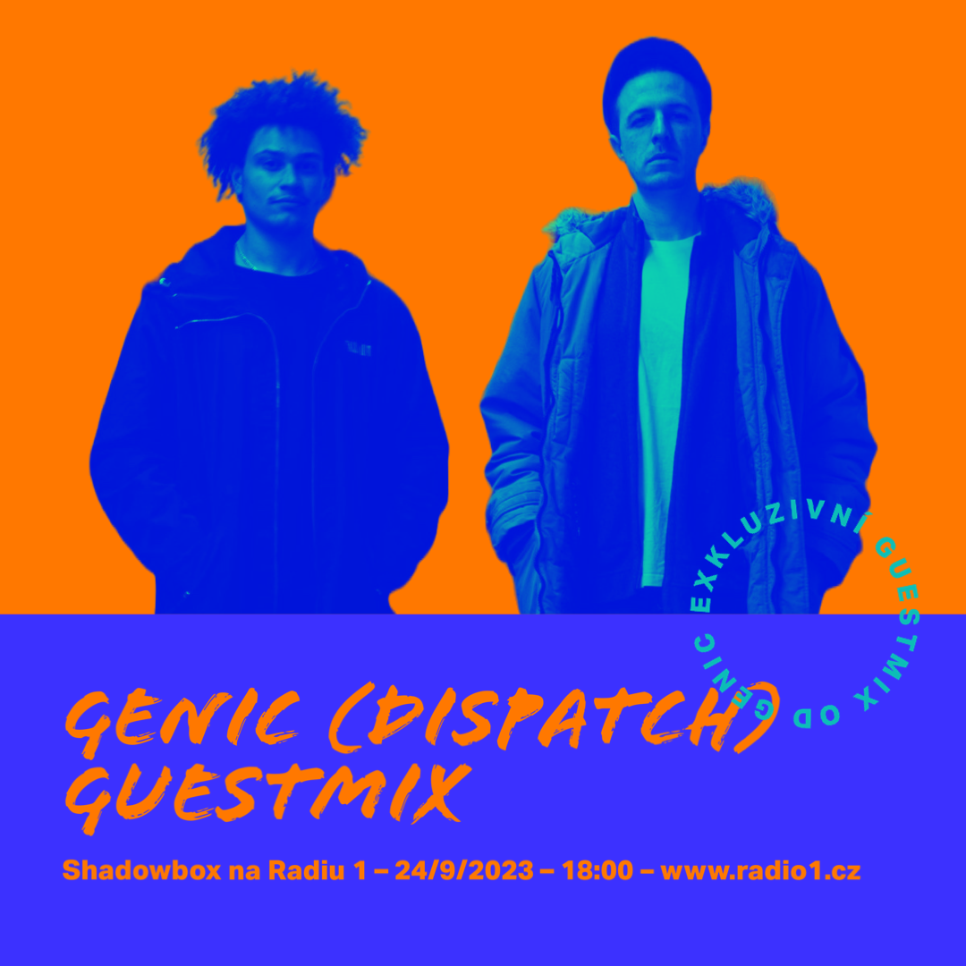 Shadowbox @ Radio 1 24/09/2023: Genic (Dispatch, UK) Guestmix a podzimní novinky