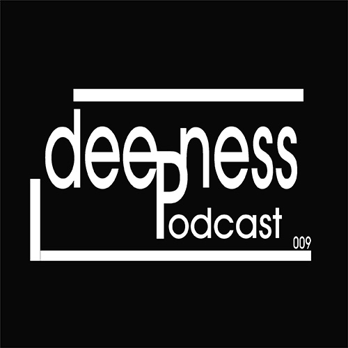 dEEPNESS